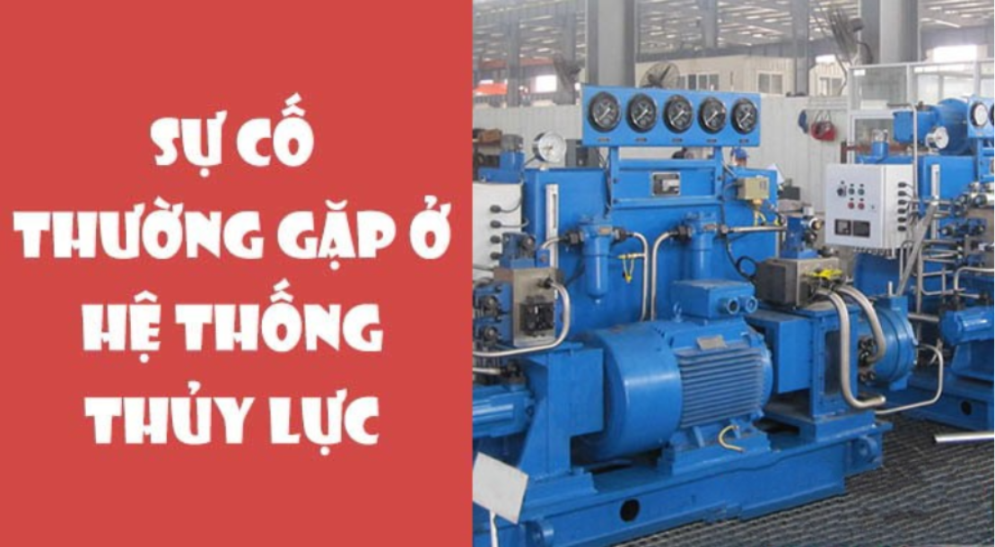 Các sự cố thường gặp ở hệ thống thủy lực
